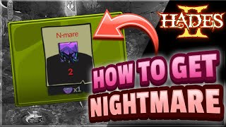 Hades 2 HOW TO GET NIGHTMARE EASY NMare Material  Hades 2 Fear System Explained [upl. by Amir]