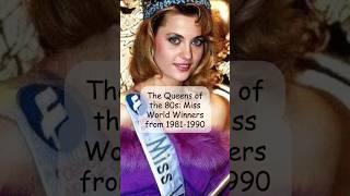 The Queens of the 80s Miss World Winners from 19811990 shorts [upl. by Leiahtan499]