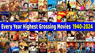 Every Year Bollywood Highest Grossing Movies All Time List  HighestGrossing Hindi films 19402024 [upl. by Norym]