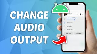 How to Change Audio Output on Samsung Phone [upl. by Moffat]