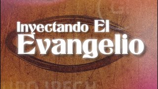 Inyectando el Evangelio Grupo Ipech [upl. by Dlopoel]