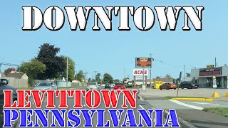 Levittown  Pennsylvania  4K Downtown Drive [upl. by Delinda]