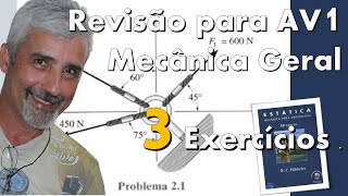 Revisão para AV1  Mecanica Geral  3 exercícios [upl. by Arahsat]