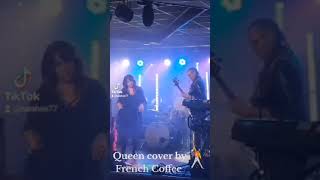 QUEEN  I want to break free Cover by French Coffee [upl. by Enilrac830]