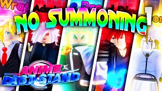 No Summoning Progression 1  Anime Last Stand  F2P  SOLO [upl. by Haleigh]