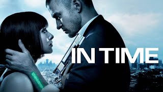 In Time Full Movie Facts And Review  Hollywood Movie  Full Explaination  Amanda Seyfried [upl. by Kenimod]