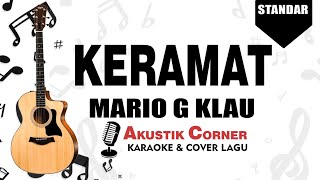 keramat  Mario G Klau  Akustik Karaoke [upl. by Tacklind]