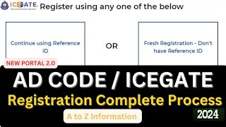 AD CODE REGISTRATION PROCESS  How to register AD code on ICE GATE Portal  Why AD CODE Required [upl. by Maryl895]