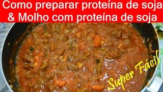 COMO PREPARAR PROTEÍNA DE SOJA amp SUPER FACIL PARA O NATAL [upl. by Ened]