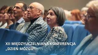 XII Międzyuczelniana Konferencja „Dzień Mózguquot [upl. by Hekking]