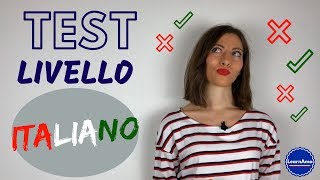 Test di GRAMMATICA italiana  Che livello hai  Italian GRAMMAR Test  Whats Your Level [upl. by Assina121]