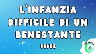 Fedez  LINFANZIA DIFFICILE DI UN BENESTANTE TestoLyrics [upl. by Raf]