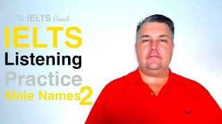 IELTS Listening Practice  Spelling Test  Male Names 2 [upl. by Gnurt]