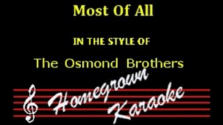 The Osmonds  Most Of All  Karaoke [upl. by Hedley]