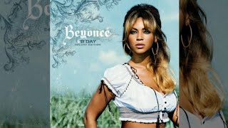 Beyoncé  BDay Deluxe Edition Full Album [upl. by Adnilra]