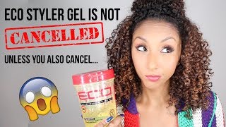 ECO STYLER GEL IS NOT CANCELLED Unless you also cancel  BiancaReneeToday [upl. by Anitak]