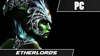 ETHERLORDS 2001  First Level  PC Gameplay [upl. by Odrahcir]