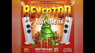 Reventon mix navideño 2024  Sac DJ Sistem Mix [upl. by Malkah]