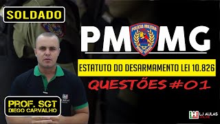 Concurso PMMG Soldado  Questões Estatuto do Desarmamento Lei 10826 01 [upl. by Aynik214]