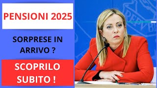 PENSIONI 2025  SORPRESE IN ARRIVO SCOPRILO SUBITO [upl. by Aneet]