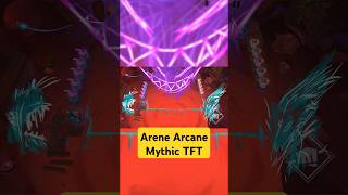 TFT SET 13 Arcane Arena Mythic [upl. by Kcinnay]