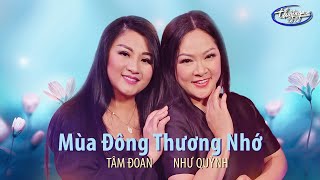 Như Quỳnh amp Tâm Đoan  Mùa Đông Thương Nhớ  Music Box 25 [upl. by Ariela]