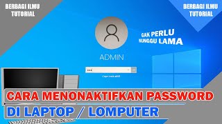 Cara Menonaktifkan Password di LaptopPC Windows 10 dengan Mudah [upl. by Atiras]