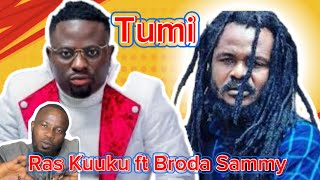 Ras Kuuku ft Broda Sammy  Tumi  Reaction [upl. by Ernestus704]