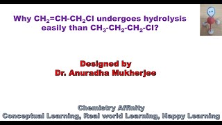 Why CH2CHCH2Cl undergoes hydrolysis easily than CH3CH2CH2Cl [upl. by Nerral951]