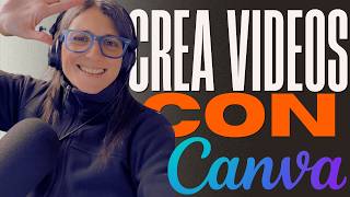 Haz VIDEOS PROFESIONALES con canva [upl. by Guglielmo728]