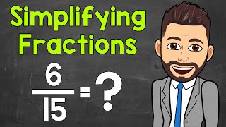 How to Simplify Fractions  Math with Mr J [upl. by Curley847]