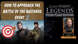 How To Score High in The Battle Of The Bastards Event Guide 🏆 Game of Thrones Legends Tips [upl. by Ryle]