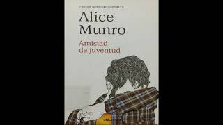 Audiolibro Amistad de juventud — Alice Munro [upl. by Eiuqnom]