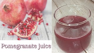 Fresh Pomegranate Juice l Refreshing Pomegranate juice l Anar Ka juice l Dalimbe Juice [upl. by Demodena]