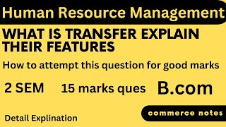 Transfer Meaning Explained in Detail  HRM  BCOM  MCOM  PU [upl. by Nelleoj]