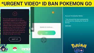 URGENT VIDEO ID BAN PROBLEM POKEMON GO IN HINDI VIDEO BY POKEMON KA GURU G POKEMON GO INDIA [upl. by Towney742]