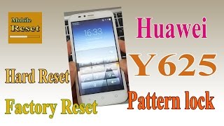 Hard reset factory Huawei Y625 Bypass Screen lock [upl. by Lars]