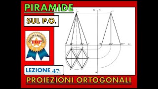 Disegno Tecnico Lez 47  Proiezioni ortogonali di una piramide a base esagonale sul PO [upl. by Nitnelav]