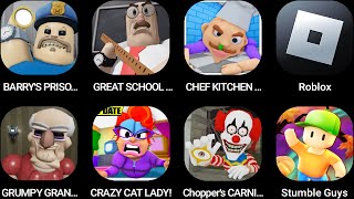 BARRYS PRISONGREAT SCHOOLCHEF KITCHENRobloxGRUMPY GRANDPACRAZY CAT LADYChoppers CARNIVAL [upl. by Blondelle]