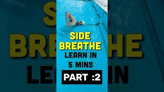 Learn Side breathe in swimming PART2 ​⁠ Front crawl freestyle swimming technique ​⁠shorts [upl. by Hannon]