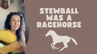 Stewball Was A Racehorse [upl. by Gino361]