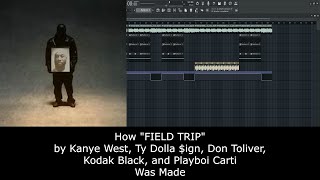 100 Accurate How FIELD TRIP by ¥ Don Toliver Kodak Black and Playboi Carti Was Made [upl. by Llabmik]