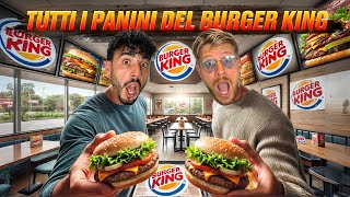 PROVIAMO TUTTI I PANINI ESISTENTI DEL BURGER KING 2  ODDIO MA QUESTO PANINO NON ENTRA IN BOCCA [upl. by Alick527]