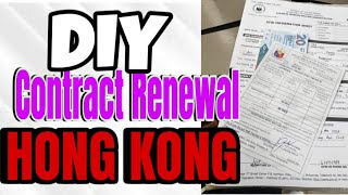 STEPS ON HOW TO RENEW YOUR CONTRACT in HONGKONG DIY [upl. by Ewan]