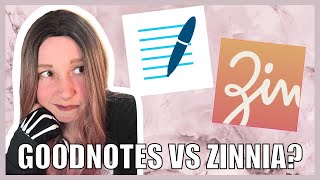 Goodnotes vs Zinnia March Edition [upl. by Einnod]