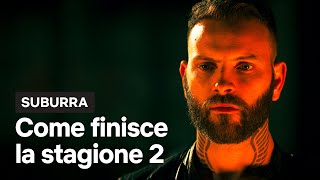 Come finisce Suburra stagione 2  Netflix Italia [upl. by Ydak]