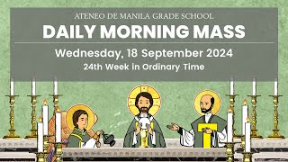 AGS Daily Morning Mass  18 September 2024 [upl. by Nywra692]