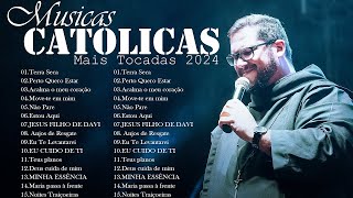 2024 Lindas músicas religiosas católicas de louvor e adoracão carismáticos  Músicas Católicas 2024 [upl. by Furtek]