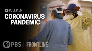 Coronavirus Pandemic full documentary  FRONTLINE [upl. by Staley155]