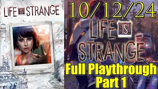 Life is Strange  Full Playthrough  Daytime Stream 101224 12 [upl. by Maurreen270]